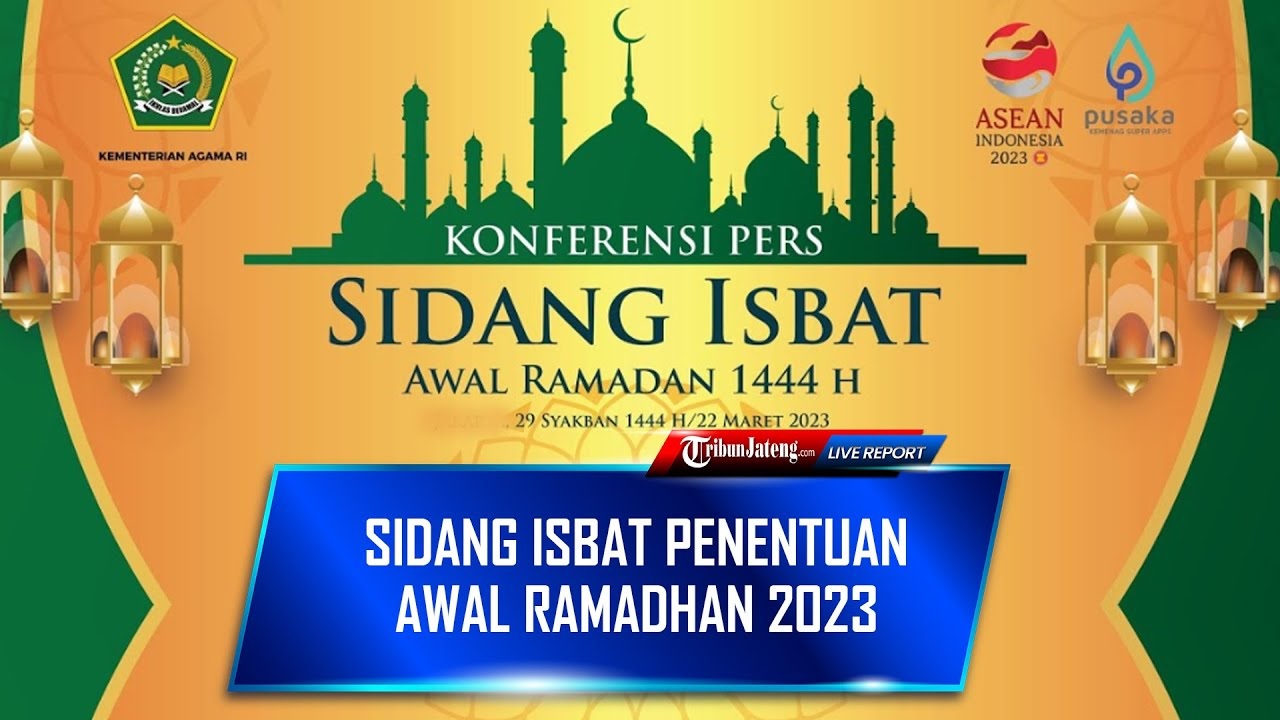 Pemerintah Tetapkan 1 Ramadan 1444 H Jatuh Pada Kamis 23 Maret 2023  